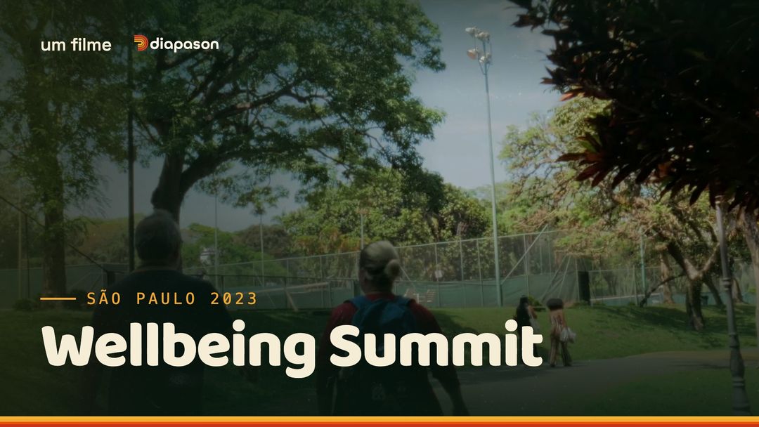 Capa do vídeo Wellbeing Summit São Paulo, aftermovie